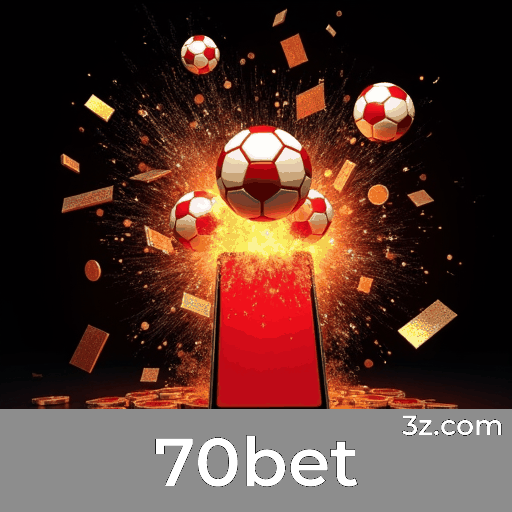 70bet: Apostas Esportivas Completas e Imediatas para Brasileiros